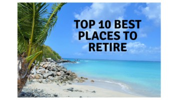 Top 10 Best Places to Retire – Wicked Retirement