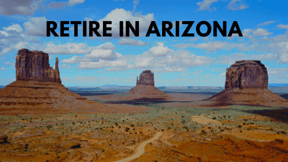 Retire In Arizona – Wicked Retirement